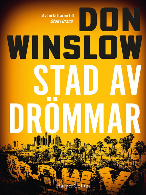 Titeldetaljer för Stad av drömmar av Don Winslow - Tillgänglig